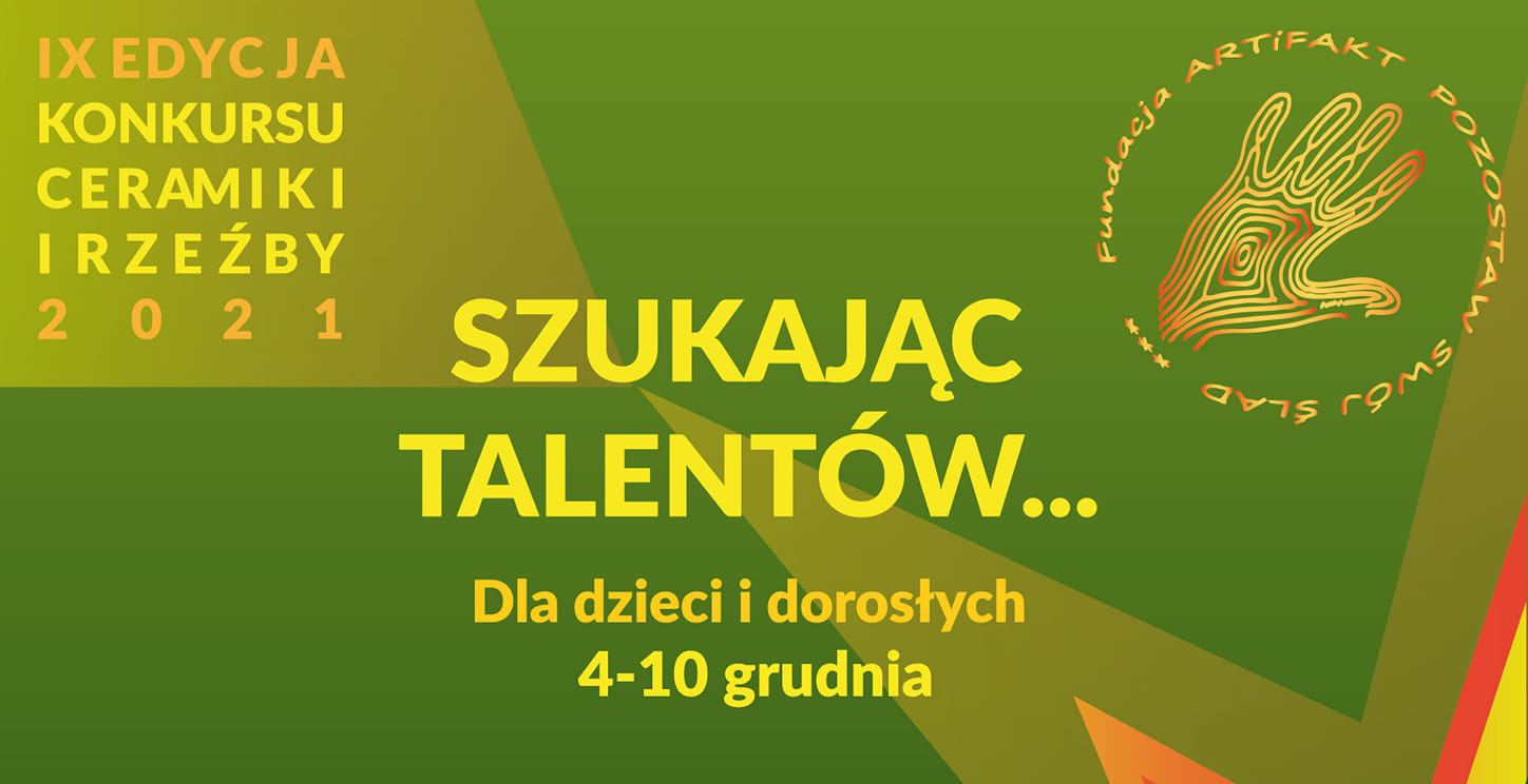 IX Konkurs Ceramiki i Rzeźby „SZUKAJĄC TALENTÓW”