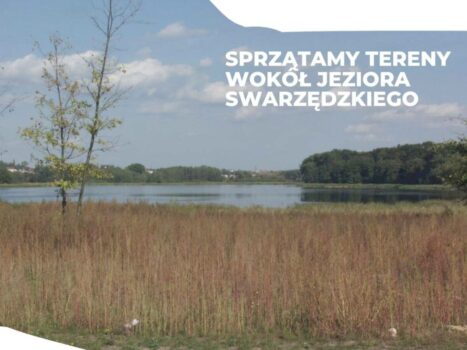 Sprzątamy Jezioro Swarzędzkie